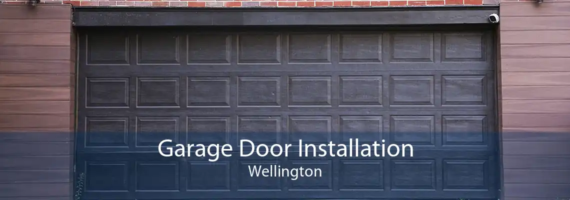 Garage Door Installation Wellington
