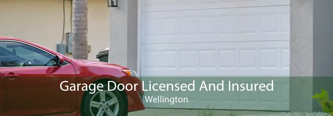 Garage Door Licensed And Insured Wellington